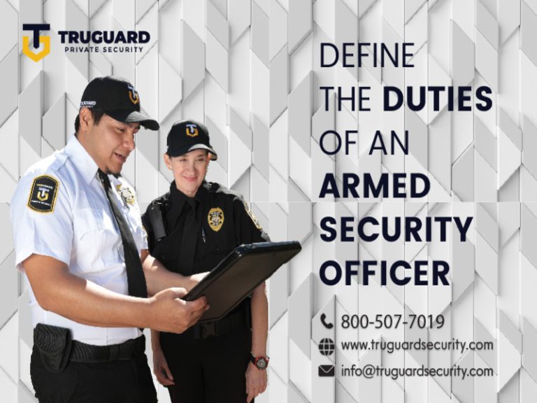 Define the Duties of an Armed Security Officer