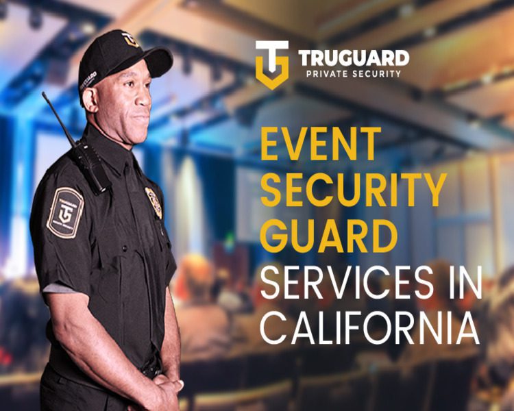 Event Security Guard Services in California